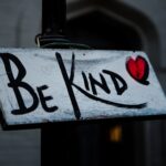 be kind sign